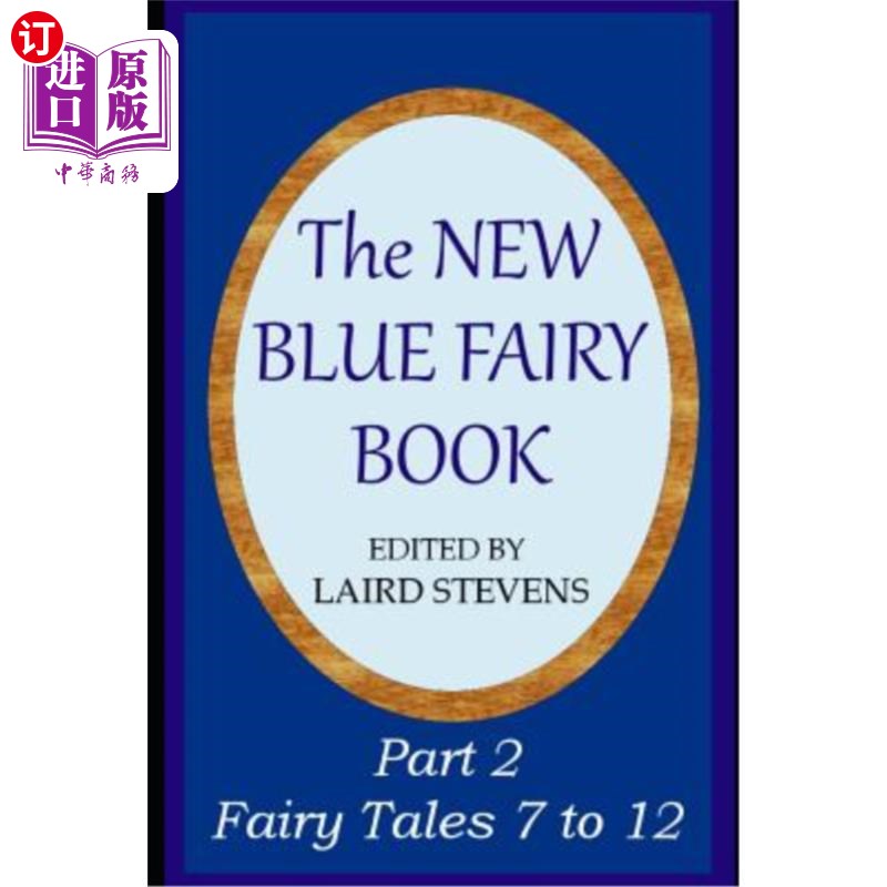 海外直订The New Blue Fairy Book: Part 2: Fairy Tales 7 to 12 新的蓝色童话:第2部分:童话7到12