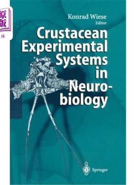海外直订Crustacean Experimental Systems in Neurobiology 神经生物学中的甲壳动物实验系统