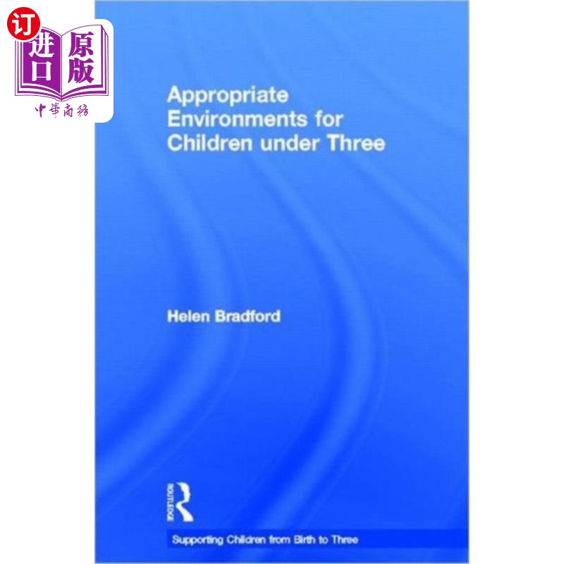 海外直订Appropriate Environments for Children under Three 适合三岁以下儿童的环境