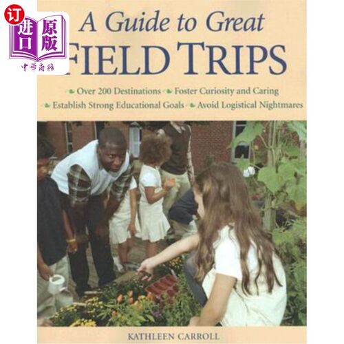 海外直订A Guide to Great Field Trips 伟大的野外旅行指南