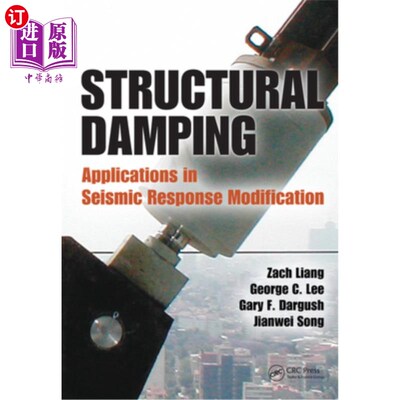 海外直订Structural Damping: Applications in Seismic Response Modification 结构阻尼：在地震反应修正中的应用