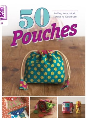 海外直订50 Pouches 50个袋子:好好利用你的织物废料