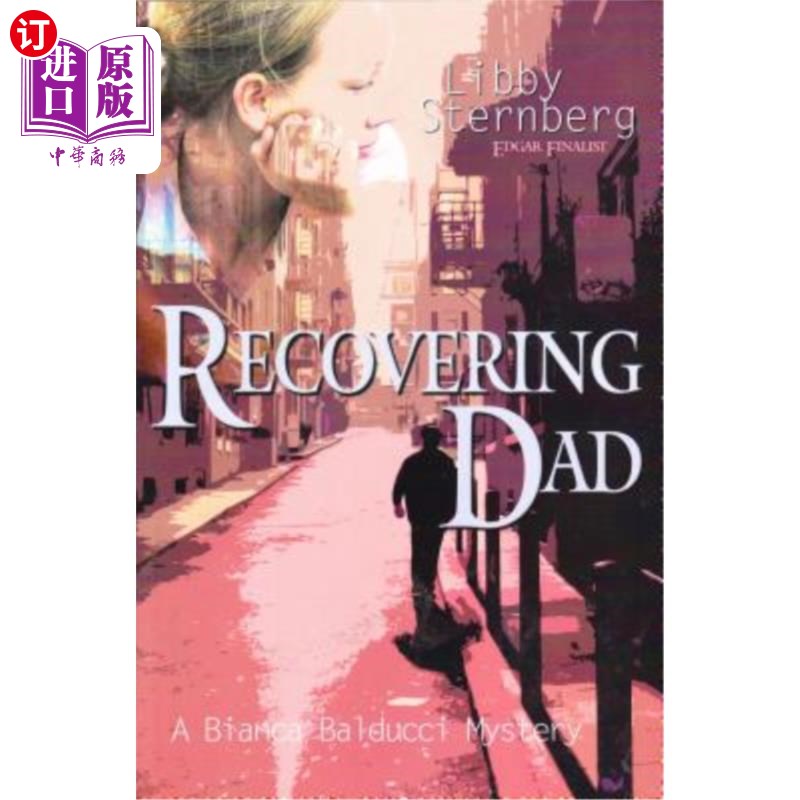 海外直订Recovering Dad: A Bianca Balducci Mystery 找回爸爸:比安卡·巴尔杜奇的谜团