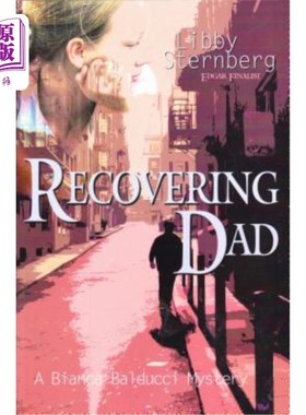 海外直订Recovering Dad: A Bianca Balducci Mystery 找回爸爸:比安卡·巴尔杜奇的谜团