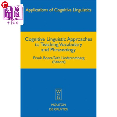 海外直订Cognitive Linguistic Approaches to Teaching Vocabulary and Phraseology 词汇和短语教学的认知语言学方法