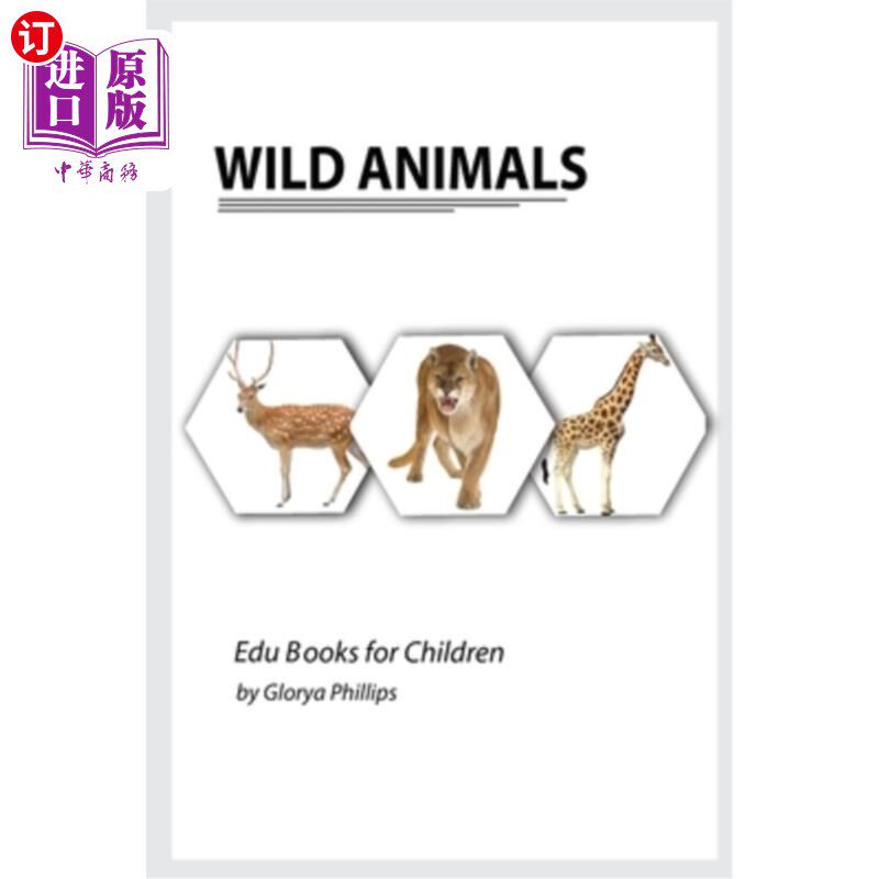 海外直订Wild Animals: Montessori real Wild Animals book, bits of intelligence for baby a 野生动物:蒙特梭利真正的野
