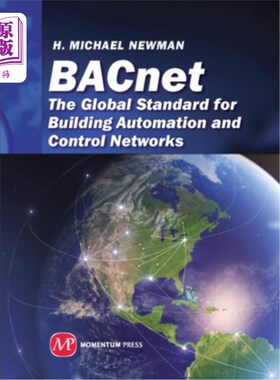 海外直订BACnet: The Global Standard for Building Automation and Control Networks BACnet：楼宇自控的全球标准