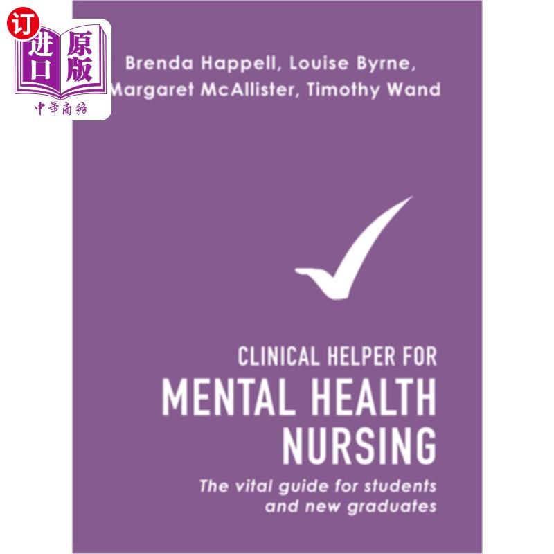 海外直订医药图书Clinical Helper for Mental Health Nursing: The Vital Guide for Students and New  心理健康护理临床助