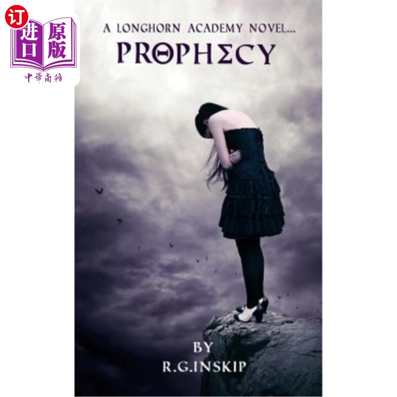 海外直订Prophecy: A Longhorn Academy Novel 预言：一部长角学院小说