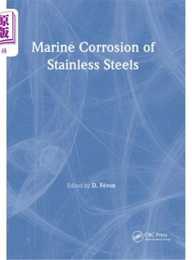 海外直订Marine Corrosion of Stainless Steels 不锈钢的海洋腐蚀