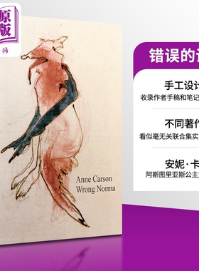 预售 安妮 卡森 错误的诺玛 Wrong Norma 英文原版 Anne Carson 外国诗歌 2020年阿斯图里亚斯公主文学奖得主【中商原版】