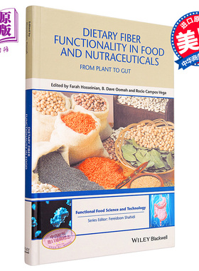 食品与营养中的膳食纤维的功能 从植物到肠道 Dietary Fiber Functionality In Food & Nutraceuticals 英文原版 Farah Hosse