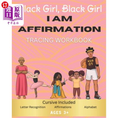 海外直订Black Girl, Black Girl: I Am Affirmation: ABC Letter Tracing Coloring Book - Cur 黑人女孩，黑人女孩：我是肯