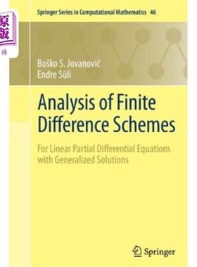 海外直订Analysis of Finite Difference Schemes: For Linear Partial Differential Equations 具有广义解的线性偏微分方程