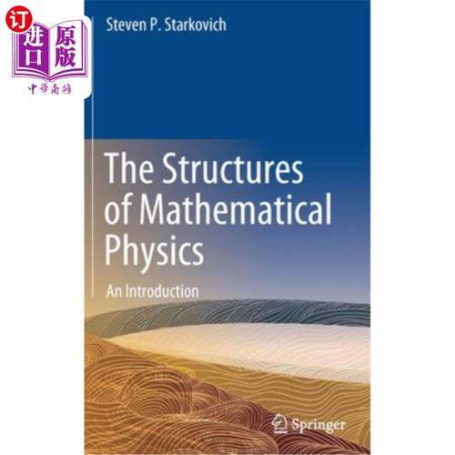 海外直订The Structures of Mathematical Physics: An Introduction