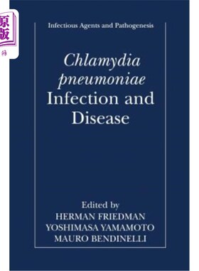 海外直订医药图书Chlamydia Pneumoniae: Infection and Disease 肺炎衣原体：感染和疾病