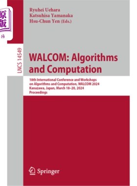 海外直订Walcom: Algorithms and Computation: 18th International Conference and Workshops  Walcom: Al