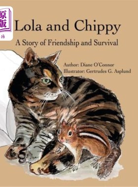 海外直订Lola and Chippy: A Story of Friendship and Survival 《萝拉和奇皮:友谊与生存的故事》