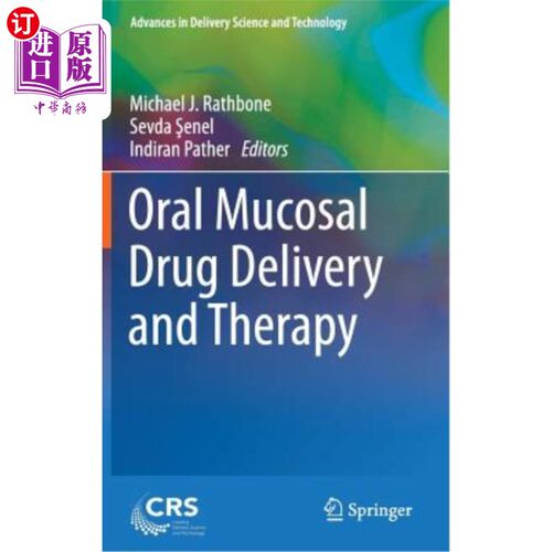 海外直订医药图书Oral Mucosal Drug Delivery and Therapy 口腔粘膜给药与治疗