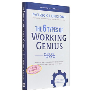 现货 The 6 Types of Working Genius 工作天才的6种类型 职场天才的6种类型 英文原版 Patrick M Lencioni【中商原版】