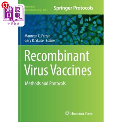 海外直订医药图书Recombinant Virus Vaccines: Methods and Protocols 重组病毒疫苗:方法和方案