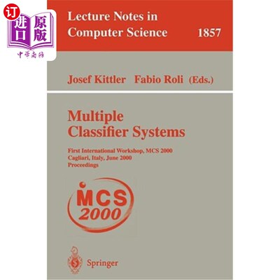 海外直订医药图书Multiple Classifier Systems: First International Workshop, MCS 2000 Cagliari, It 多分类器系统：第一