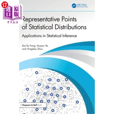海外直订Representative Points of Statistical Distributions: Applications in Statistical  统计分布的代表性点：在统计