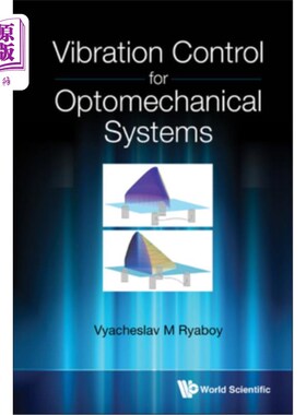 海外直订Vibration Control for Optomechanical Systems 光学机械系统振动控制