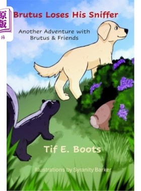 海外直订Brutus Loses His Sniffer 布鲁图斯失去了他的嗅探器