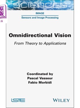 海外直订Omnidirectional Vision: From Theory to Applications 全方位视觉：从理论到应用