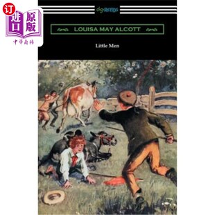 海外直订Little Men: (illustrated by Reginald Birch) 小人物：（雷金纳德·白桦插图）