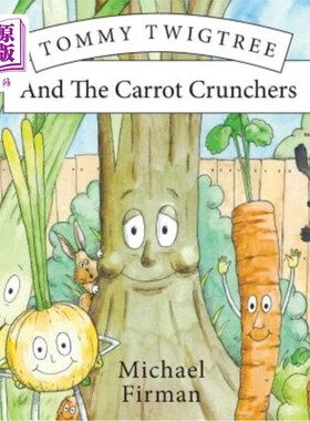 海外直订Tommy Twigtree And The Carrot Crunchers 汤米·特威特瑞和胡萝卜脆饼干