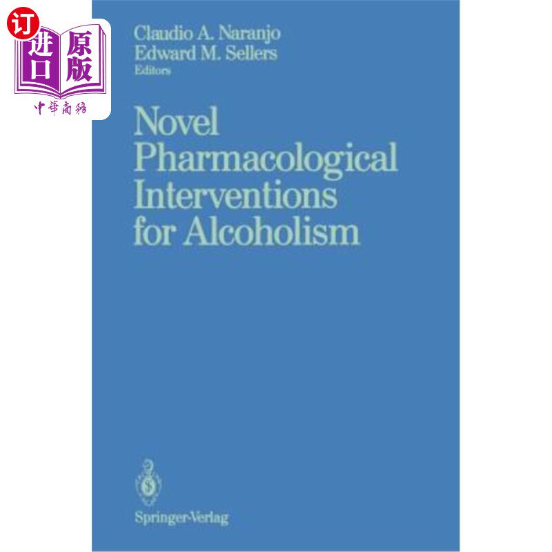 海外直订医药图书Novel Pharmacological Interventions for Alcoholism 酒精中毒的新药物干预