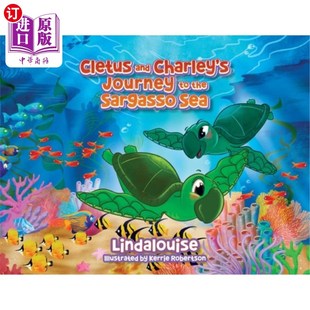 Cletus Charley Journey 海外直订Cletus Sargasso Littl Book Sea 马尾藻海之 克莱图斯和查理 the and