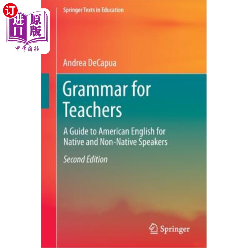 海外直订Grammar for Teachers: A Guide to American English for Native and Non-Native Spea 教师语法：母语和非母语人士
