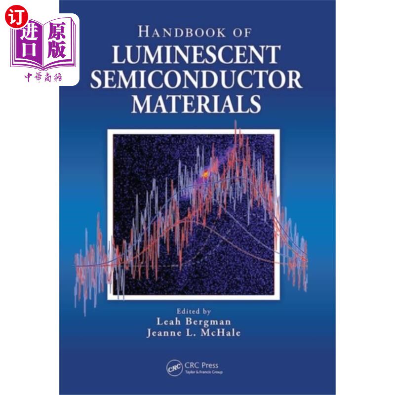 海外直订Handbook of Luminescent Semiconductor Materials 发光半导体材料手册