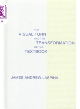 海外直订Visual Turn and the Transformation of the Textbo... 视觉转向与教科书的转型