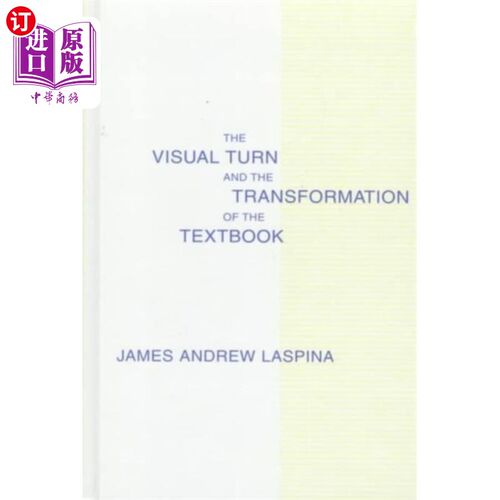 海外直订Visual Turn and the Transformation of the Textbo... 视觉转向与教科书的转型