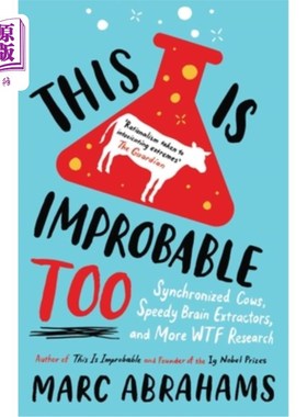 海外直订This Is Improbable Too: Synchronized Cows, Speedy Brain Extractors and More WTF  这也是不可能的:同步奶牛，
