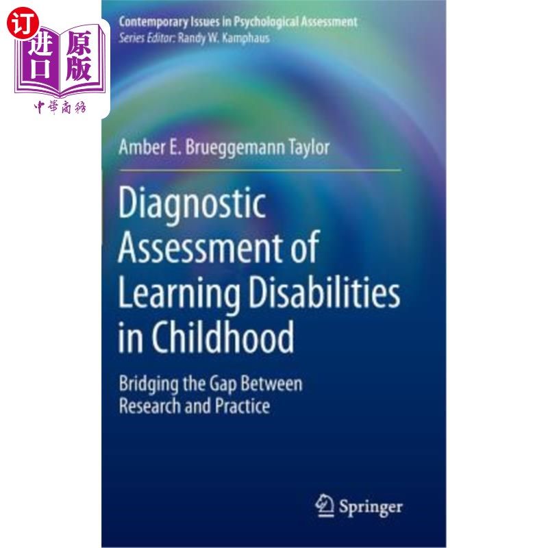 海外直订Diagnostic Assessment of Learning Disabilities in Childhood: Bridging the Gap Be 儿童学习障碍的诊断评估:弥