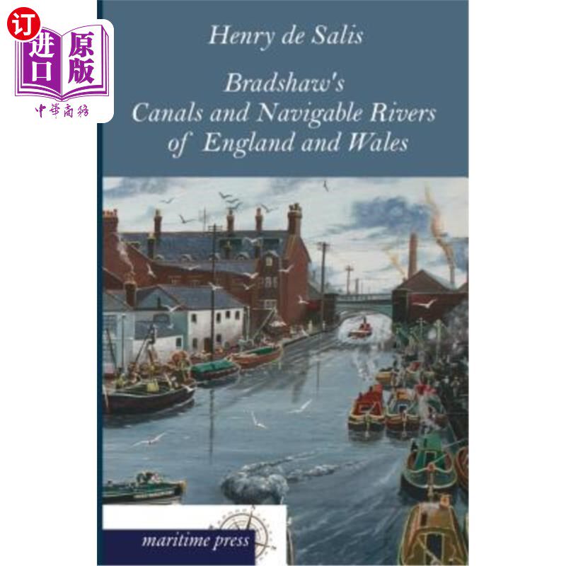 海外直订德语 Bradshaw's Canals and Navigable Rivers of England and Wales 英国和威尔士的布拉德肖运河和通航河流