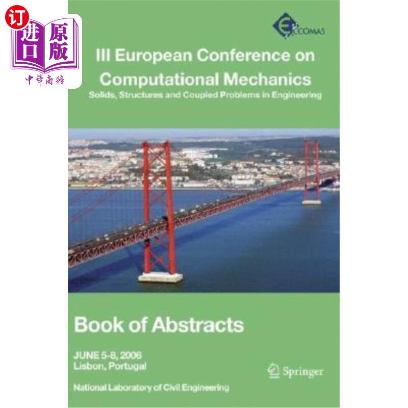 海外直订III European Conference on Computational Mechanics: Solids, Structures and Coupl 欧洲计算力学会议:工程中的