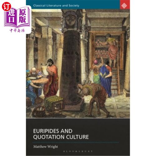 海外直订Euripides and Quotation Culture 欧里庇得斯与引文文化