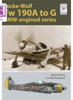 海外直订Focke-Wulf FW 190a to G: Bmw-Engined Series 福克沃尔夫FW 190a至G：宝马发动机系列