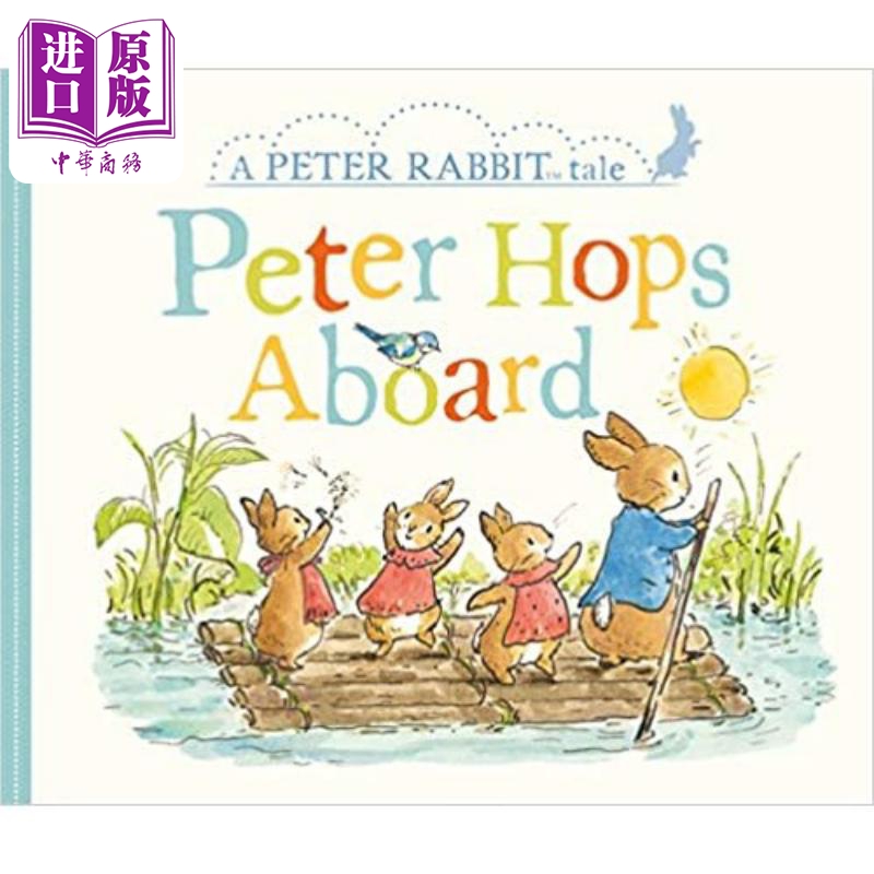 现货 Peter Rabbit Tale Peter Hops Aboard彼得兔去郊游英文原版儿童绘本卡通动画主题 0到3岁【中商原版】