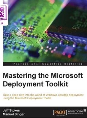 海外直订Mastering the Microsoft Deployment Toolkit 掌握Microsoft部署工具包