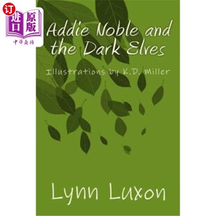 Noble Elves and Dark 艾迪贵族和黑暗精灵 the 海外直订Addie