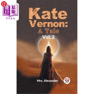 海外直订Kate Vernon: A Tale Vol. 2 凯特·弗农：故事第二卷