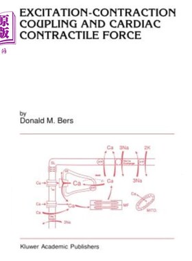 海外直订医药图书Excitation-Contraction Coupling and Cardiac Contractile Force 兴奋-收缩耦合与心脏收缩力