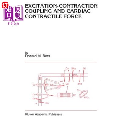 海外直订医药图书Excitation-Contraction Coupling and Cardiac Contractile Force 兴奋-收缩耦合与心脏收缩力